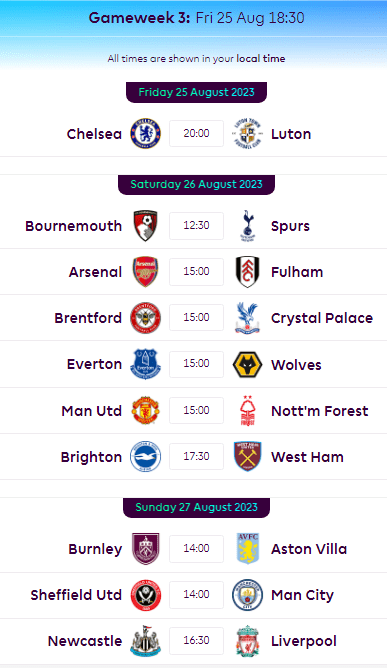 Premier League Gameweek 3 Fixtures. (25-27th August)